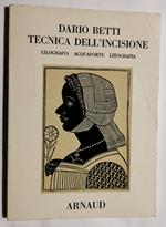 Tecnica dell'incisione - xilografia, acquaforte, litografia