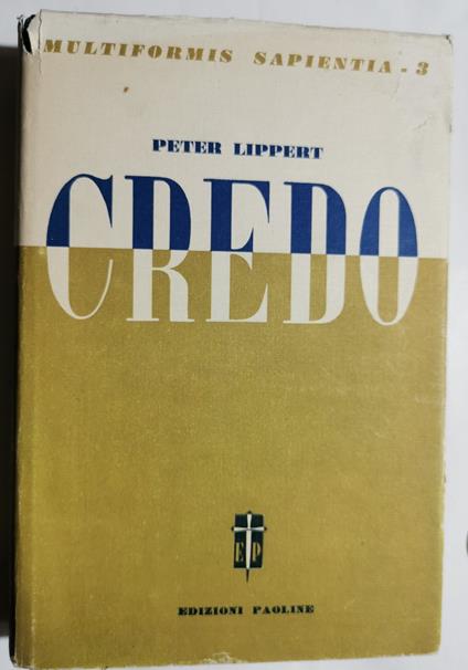 Credo - Dio, Trinità, Creazione, Redenzione, Grazia, Sacramenti - Peter Lippert - copertina