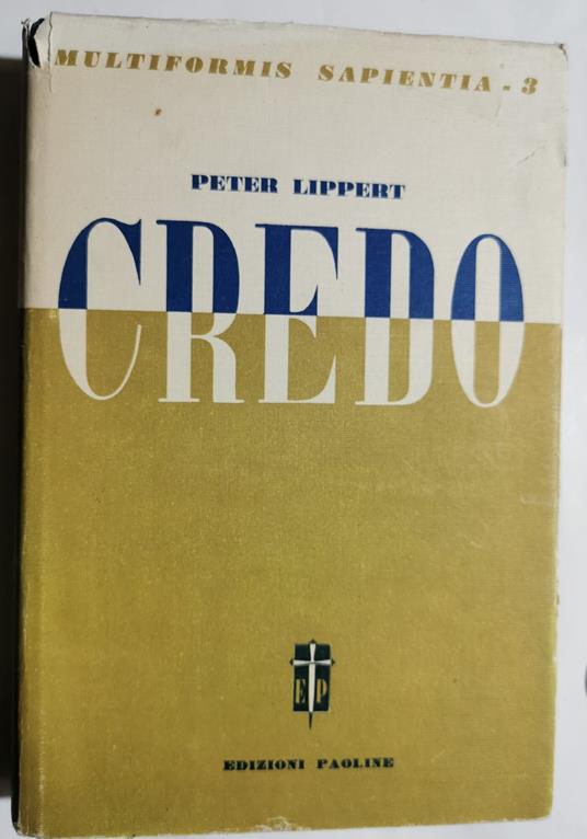 Credo - Dio, Trinità, Creazione, Redenzione, Grazia, Sacramenti - Peter Lippert - copertina