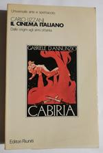 Il Cinema italiano - Dalle origini agli anni ottanta