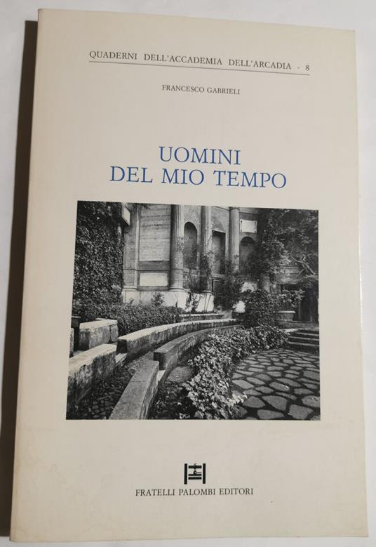 Uomini del mio tempo - Francesco Gabrieli - copertina