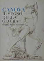 CANOVA IL SEGNO DELLA GLORIA - disegni, dipinti, sculture (2012)
