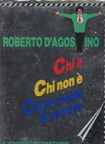 CHI E' CHI NON E' CHI SI CREDE DI ESSERE Il vizionario dei nomi famosi (1988)