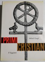 I primi Cristiani