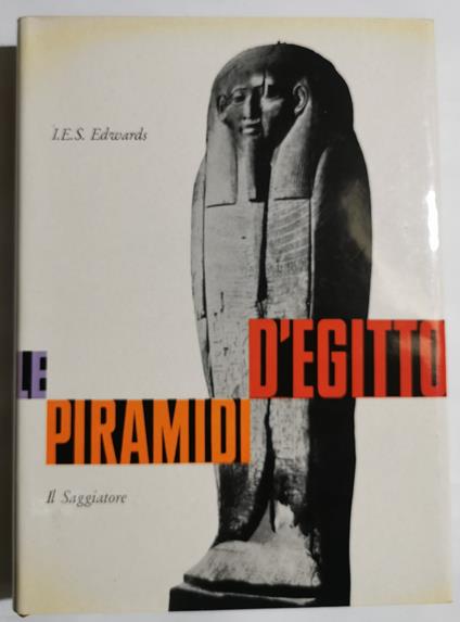 Le piramidi d'Egitto - I.E.S. Edwards - copertina