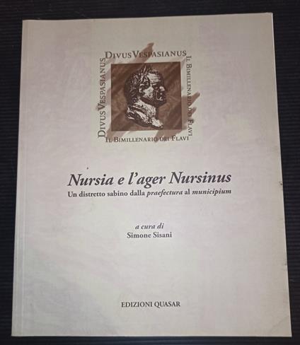 Nursia e l'ager Nursinus Un distretto sabino dalla praefectura al municipium - copertina