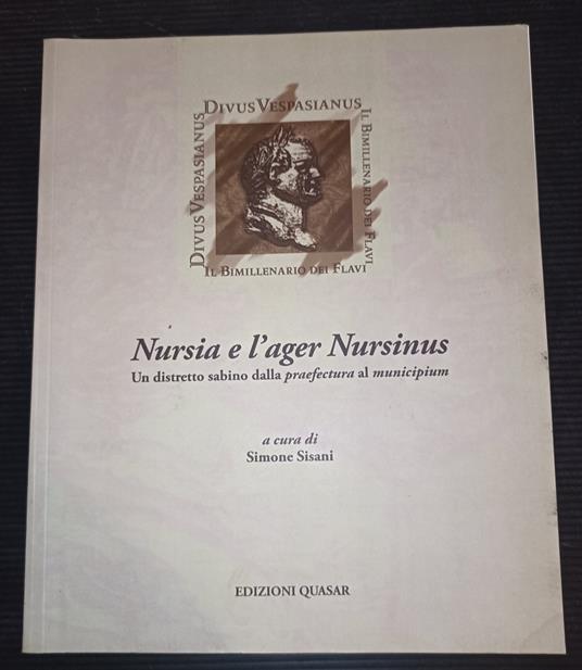 Nursia e l'ager Nursinus Un distretto sabino dalla praefectura al municipium - copertina