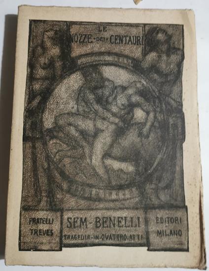 Le nozze dei centauri - Sem Benelli - copertina