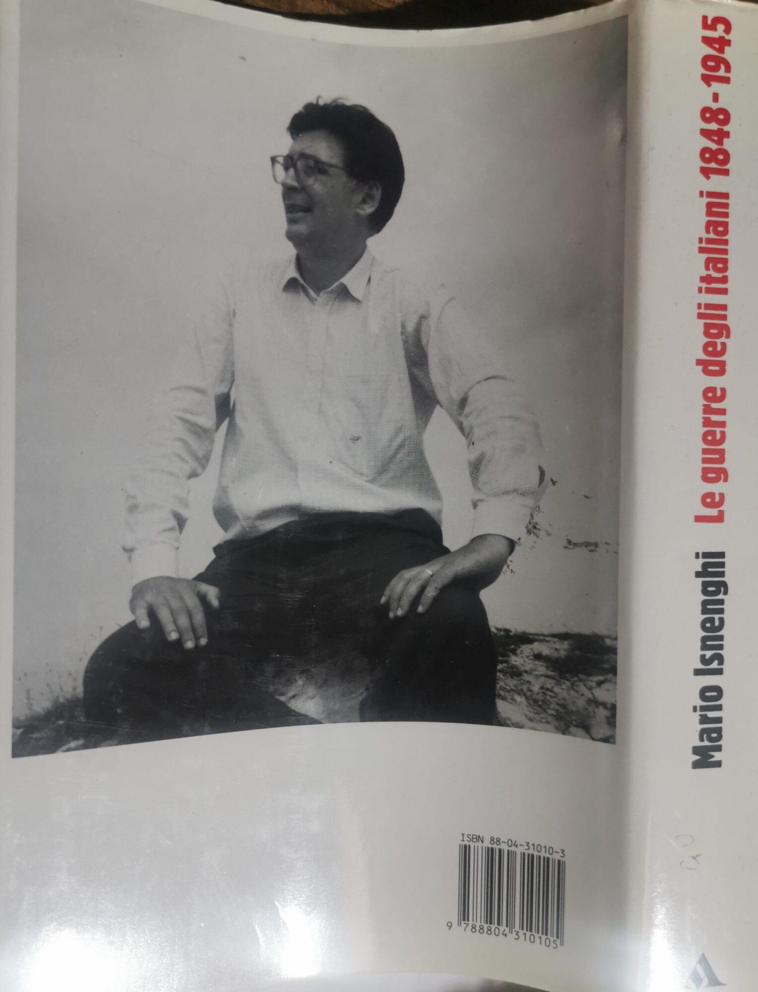 Le guerre degli italiani - Parole, immagini, ricordi 1848 - 1945