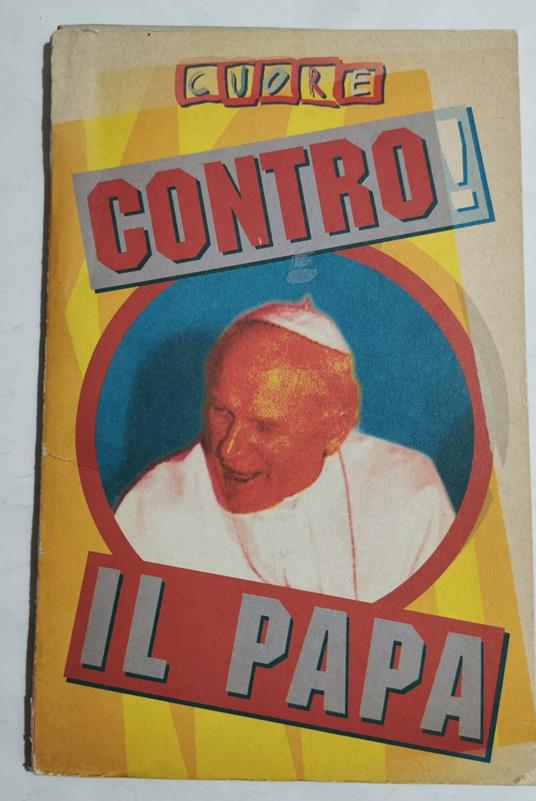 Cuore - Contro! il Papa - copertina