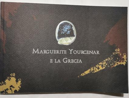Marguerite De Yourcenar e la Grecia - copertina