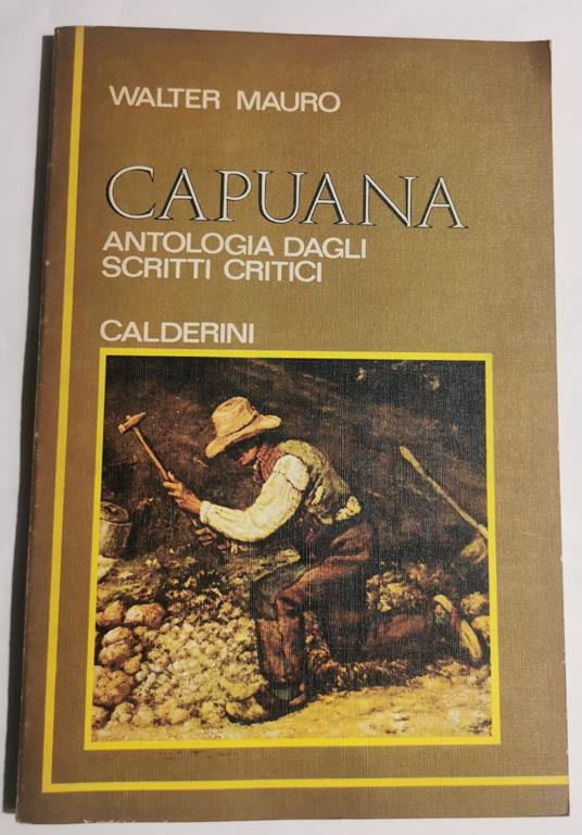 Capuana - Antologia dagli scritti critici - Walter Mauro - copertina