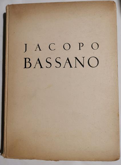 Jacopo Bassano - Catalogo della mostra - Pietro Zampetti - copertina