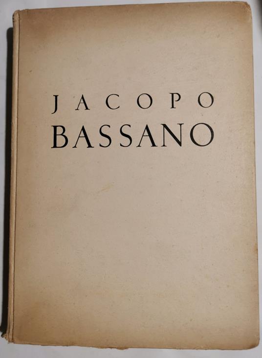 Jacopo Bassano - Catalogo della mostra - Pietro Zampetti - copertina