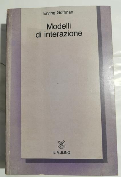 Modelli di interazione - Erving Goffman - copertina
