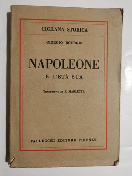 Napoleone e la sua età - Giorgio Bourgin - copertina