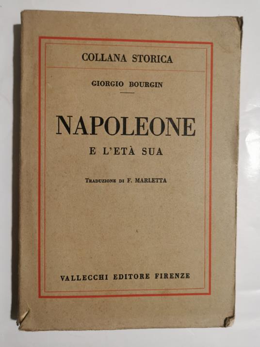 Napoleone e la sua età - Giorgio Bourgin - copertina
