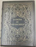 La Sacra di San Michele- Vicende storiche della grande Abbazia e del Piemonte