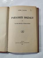 Parassiti sociali! con uno studio sulla vita e le opere del Tolstoi