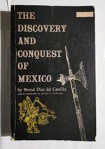 The discover and conquest of Mexico 1517 - 1521