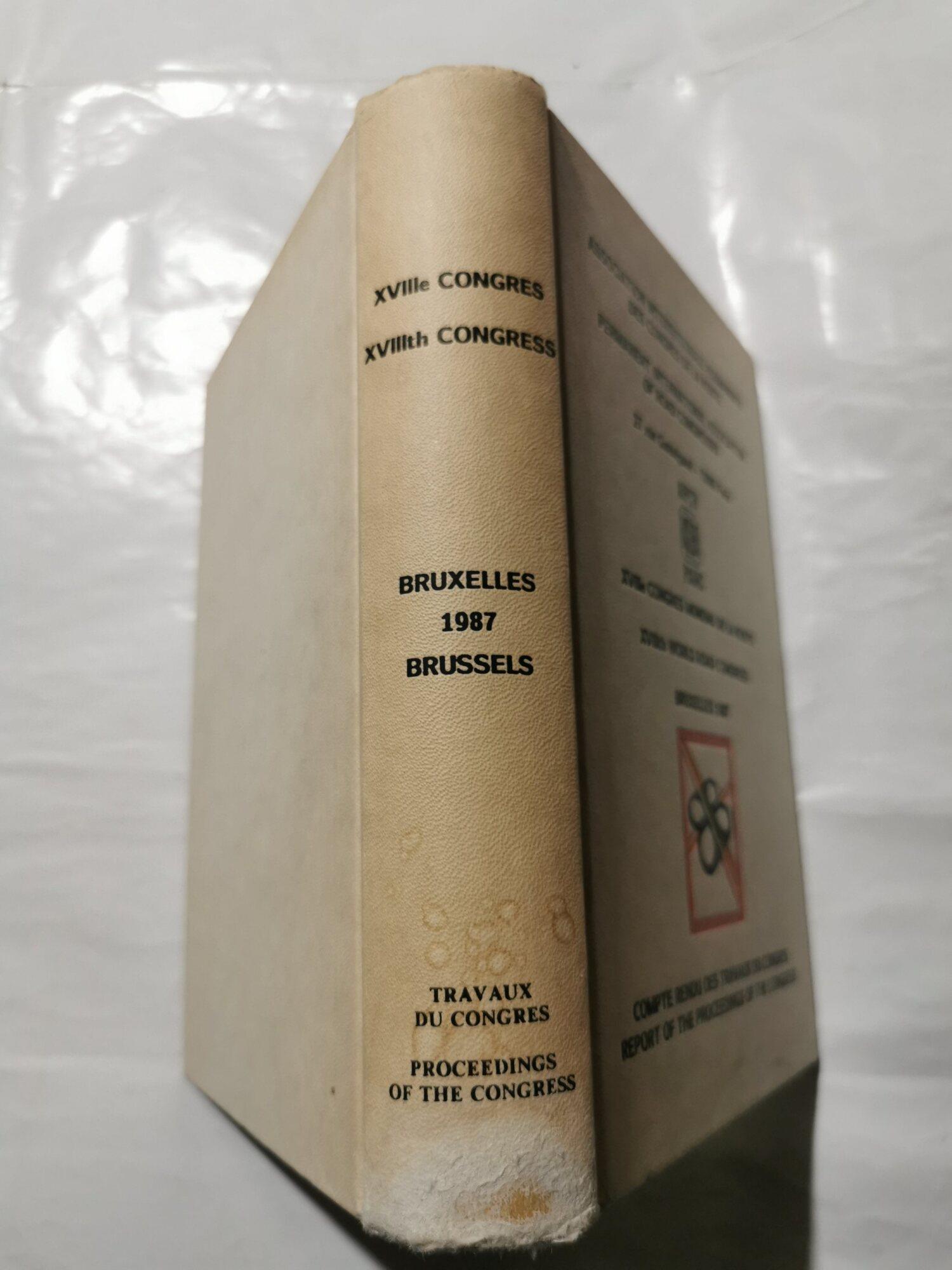 XVIIIe Congres Mondial de la Route - Bruxelles 1987 - Compte rendu des travaux de Congres