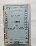 L' Italia e la civiltà tedesca