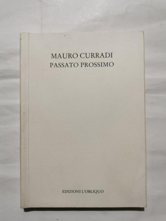 Passato prossimo - Mauro Curradi - copertina