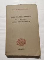 Note sul Macchiavelli sulla politica e sullo Stato moderno