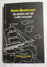 Un delitto del '43 e altri racconti