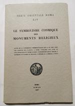 Le symbolisme cosmique des monuments religieux - Actes de la Conference Internationale...