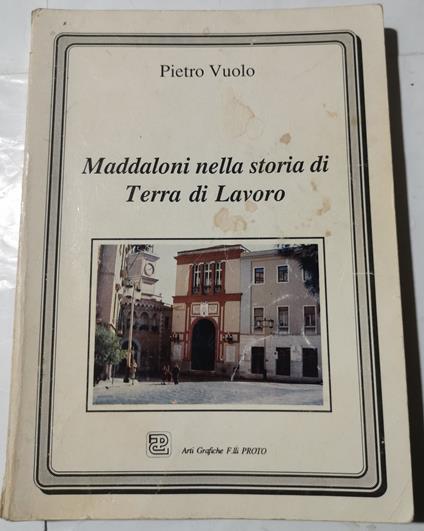 Maddaloni nella storia di Terra di Lavoro - copertina