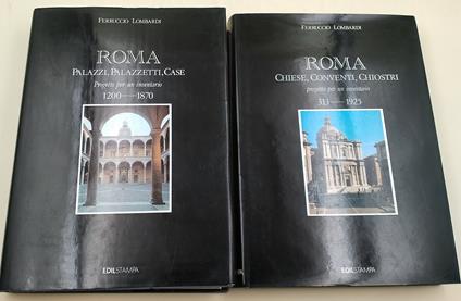 Roma - Palazzi, Palazzetti, case progetto per un inventario 1200-1870/ Roma - Chiese, conventi, chiostri progetto per un inventario- 313-1925- 2 voll - Ferruccio Lombardi - copertina