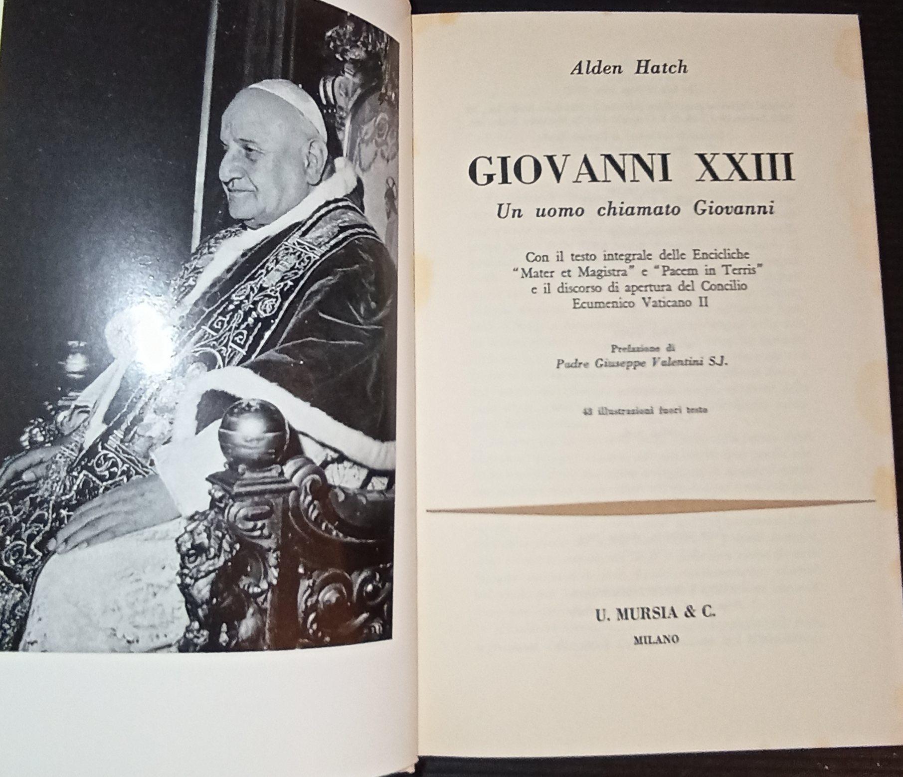 Giovanni XXIII Un uomo chiamato Giovanni