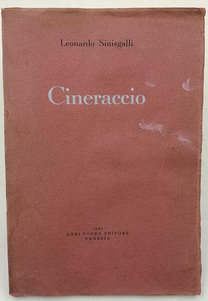 Cineraccio - Leonardo Sinisgalli - copertina