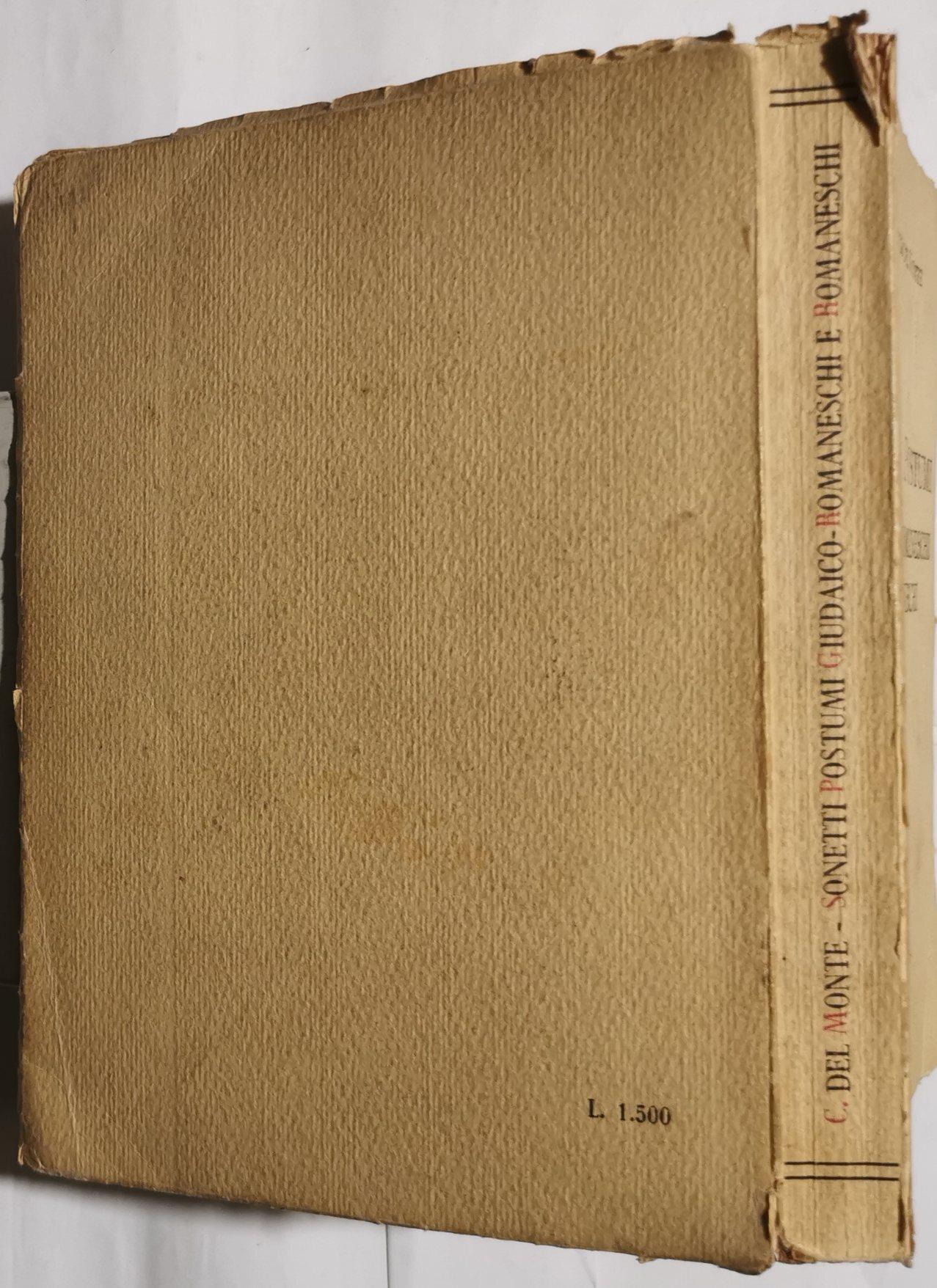 Sonetti postumi giudaico- romaneschi e romaneschi - con l'aggiunta di versioni nel dialetto...