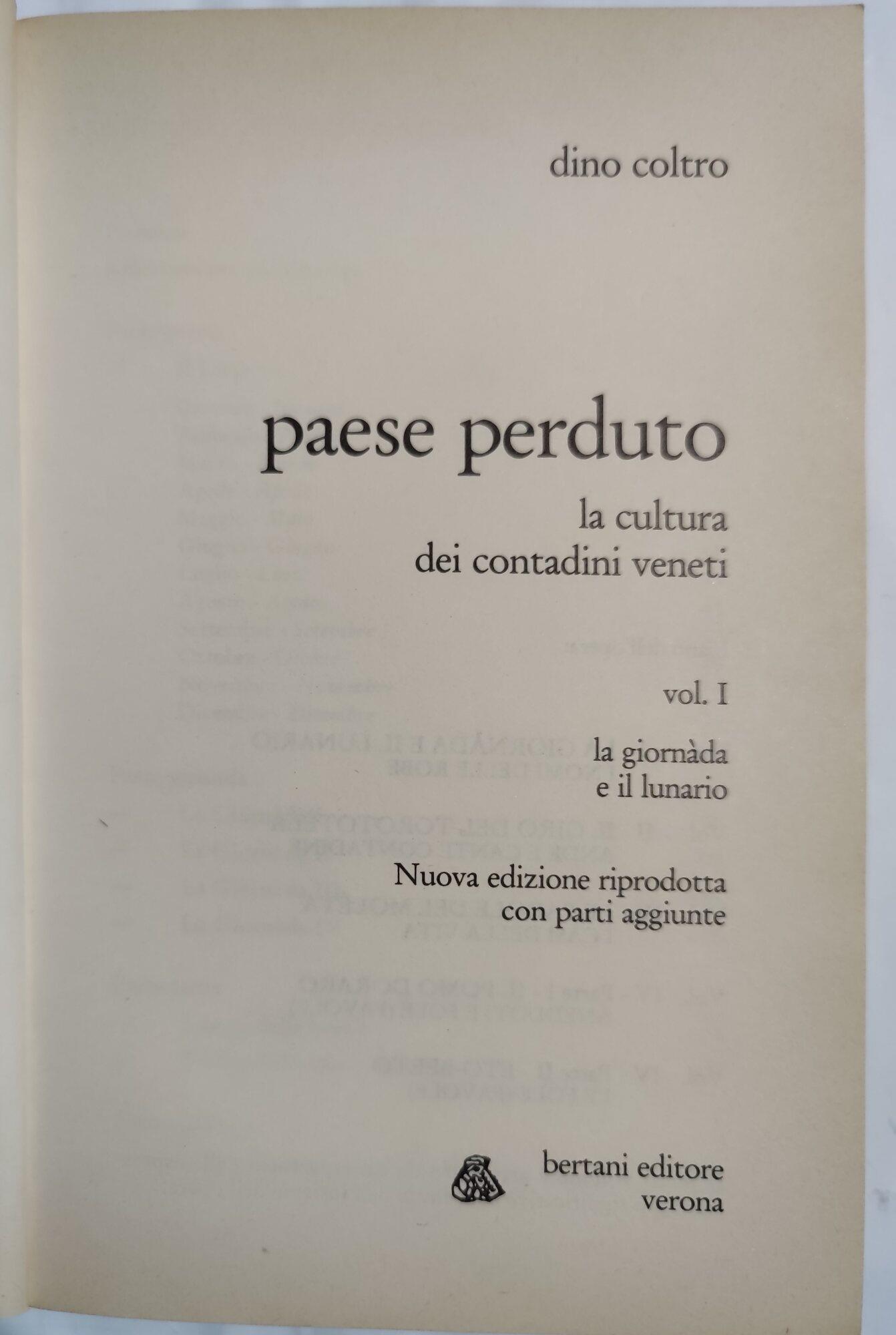 Paese perduto: La cultura dei contadini veneti .- Vol. ì - La giornada e il lunario