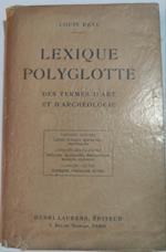 Lexique polyglotte des termes d'art et d'archeologie