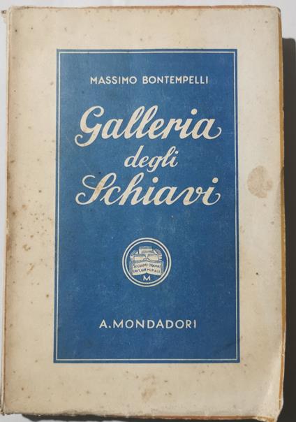 Galleria degli schiavi - Massimo Bontempelli - copertina