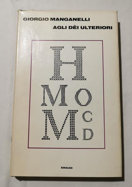 Agli dei ulteriori - Giorgio Manganelli - copertina