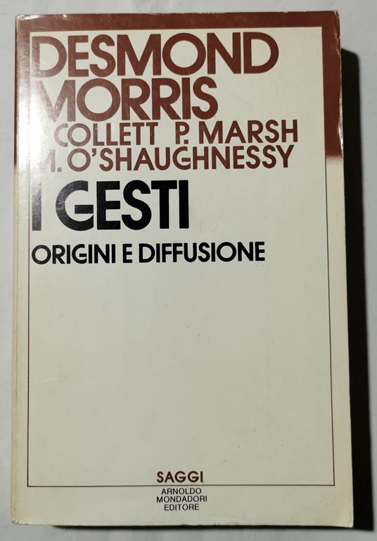 I gesti - Origine e diffusione - Desmond Morris - copertina