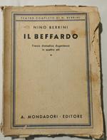 Il beffardo - Fresco dramatico dugentesco in quattro atti