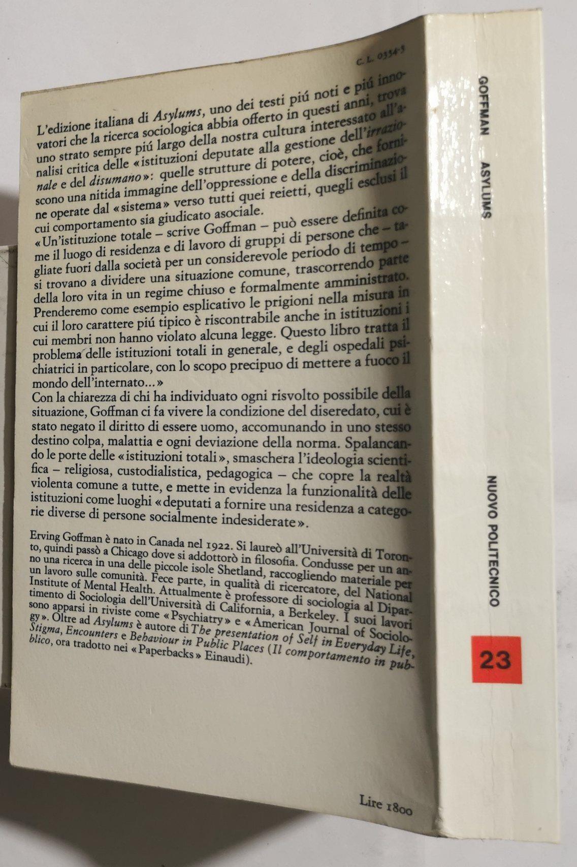 Asylums - Le istituzioni totali: i meccanismi dell'esclusione ed della violenza