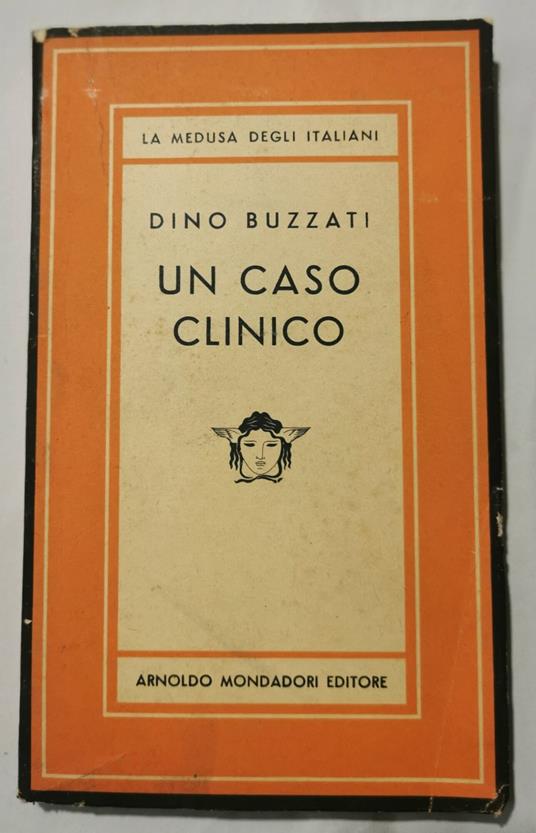 Un caso clinico - Dino Buzzati - copertina