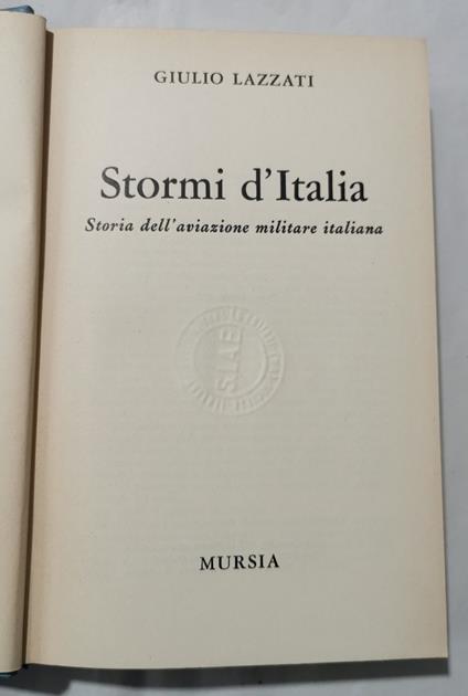 Stormi d'Italia - Storia dell'aviazione militare italiana - Giulio Lazzati - copertina