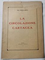 La circolazione cartacea