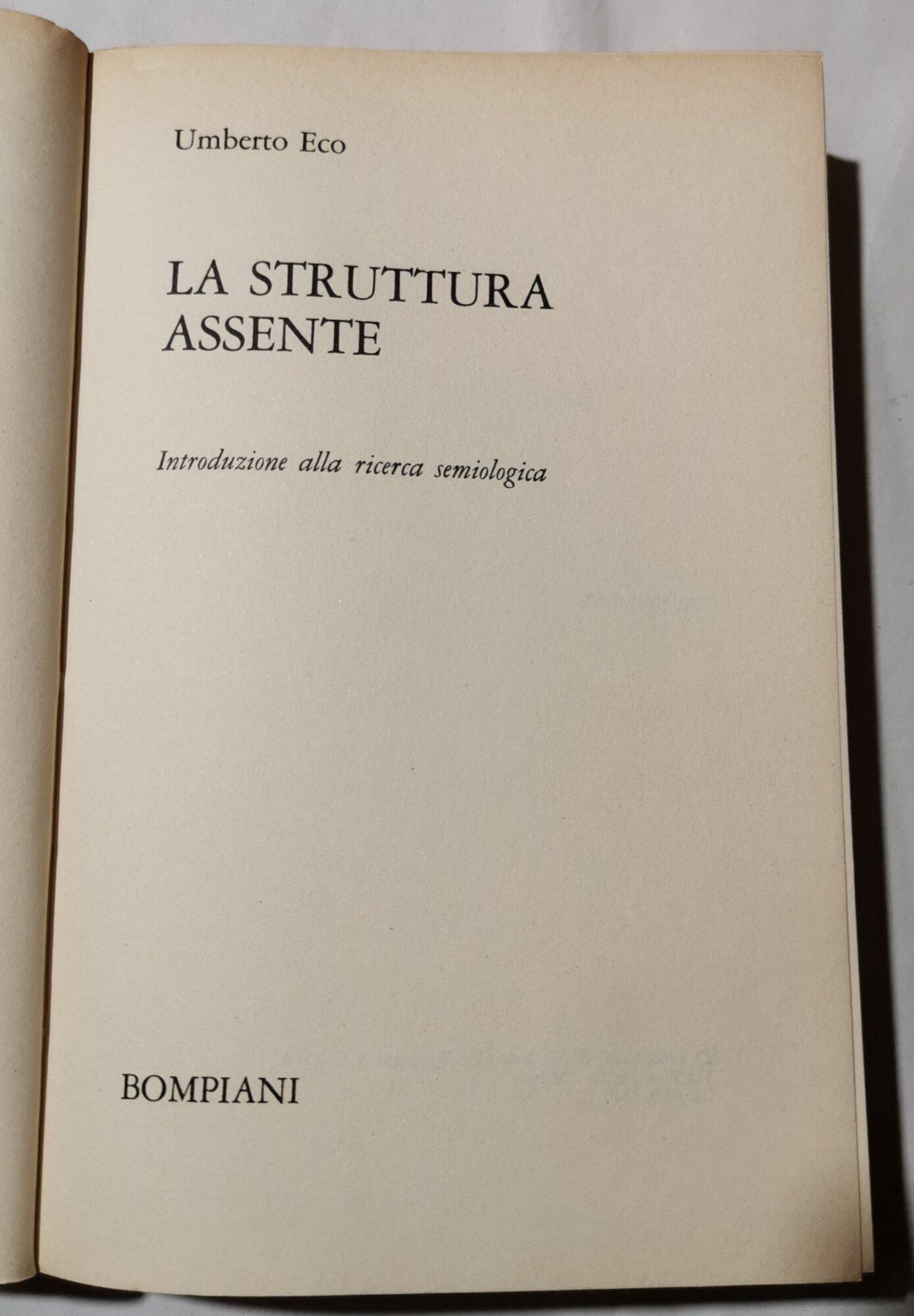 La struttura assente - Introduzione alla ricerca semiologica