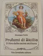 Profumi di Sicilia- Il libro della cucina siciliana