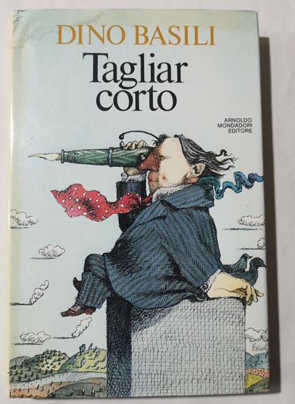 Tagliar corto - Dino Basili - copertina