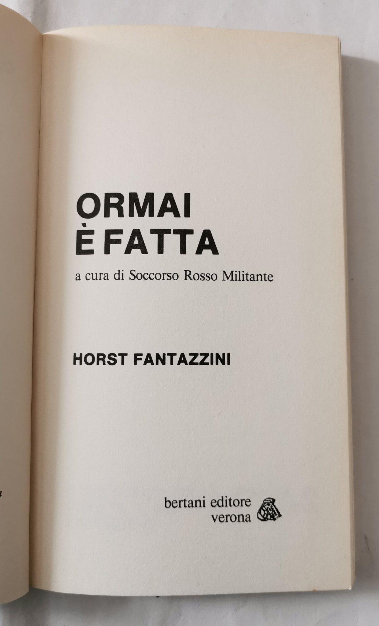 Ormai è fatta ! . Cronaca di un'evasione