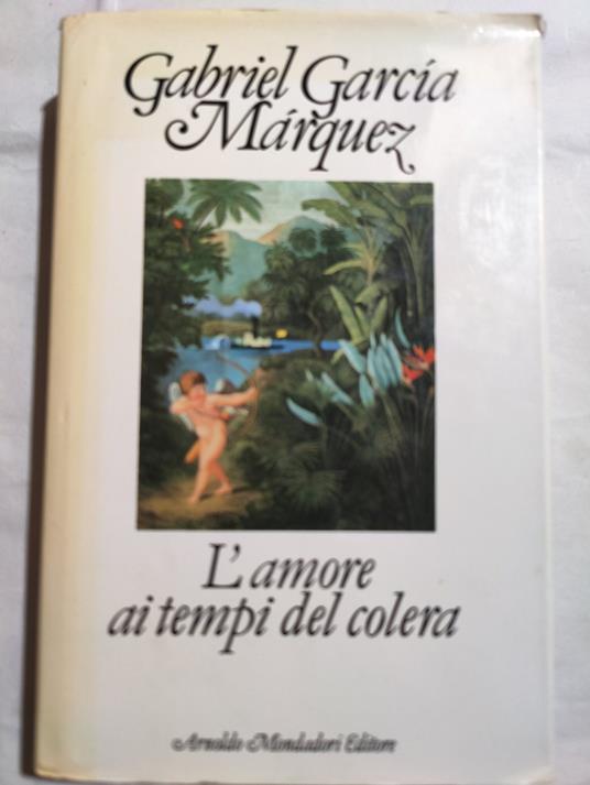 L' amore ai tempi del colera - Gabriel García Márquez - copertina